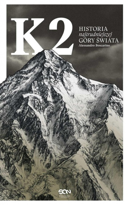 K2. Historia najtrudniejszej góry świata - Alessandro Boscarino | okładka