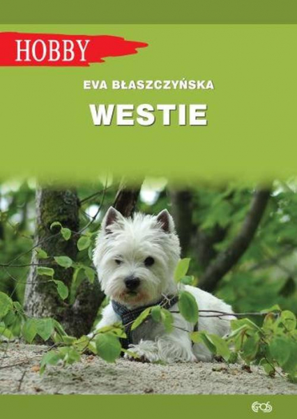 Westie West highland white terrier - Eva Błaszczyńska | okładka