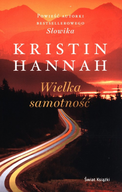 Wielka samotność - Kristin Hannah | okładka