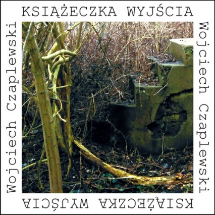 Książeczka wyjścia - Wojciech Czaplewski | okładka
