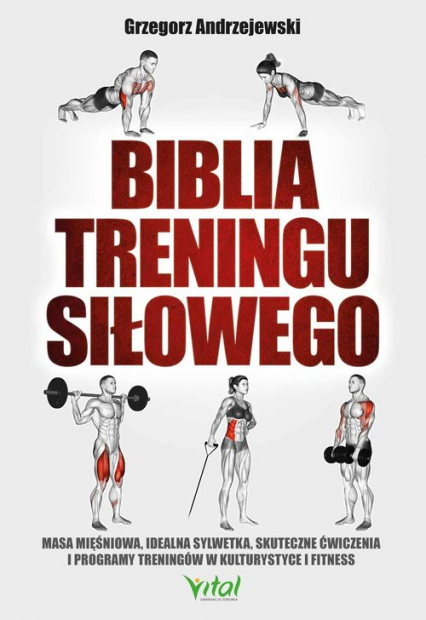 Biblia treningu siłowego - Grzegorz Andrzejewski | okładka