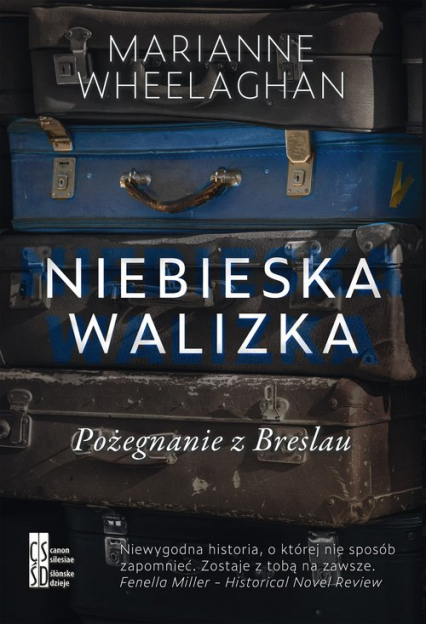 Niebieska walizka Pożegnanie z Breslau - Marianne Wheelaghan | okładka