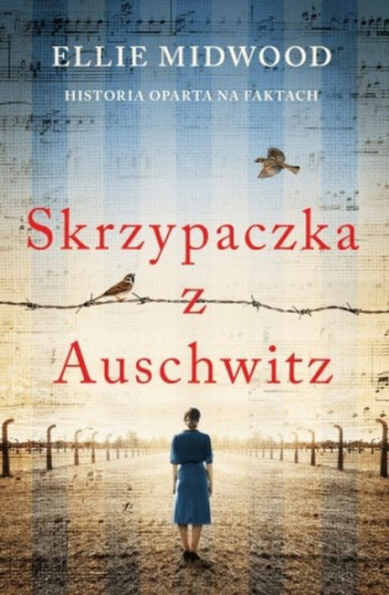 Skrzypaczka z Auschwitz - Ellie Midwood | okładka