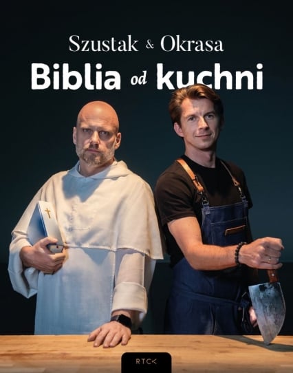 Biblia od kuchni
 - Adam Szustak OP, Karol Okrasa | okładka