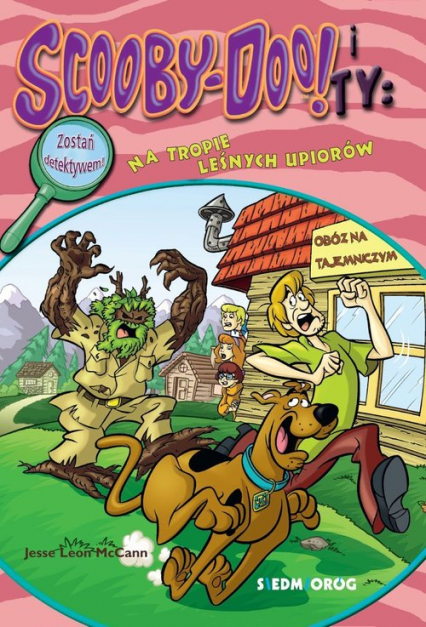 Scooby-Doo! i Ty Na tropie leśnych upiorów - McCann Jesse Leon | okładka