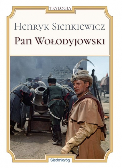 Pan Wołodyjowski - Henryk Sienkiewicz | okładka