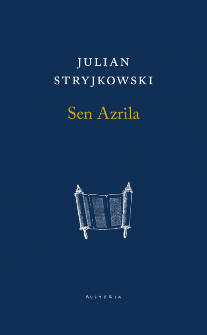 Sen Azrila - Julian Stryjkowski | okładka