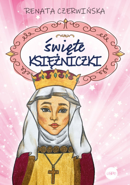 Święte księżniczki - Renata Czerwińska | okładka