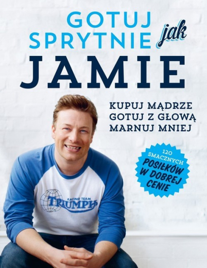 Gotuj sprytnie jak Jamie - Jamie Oliver | okładka