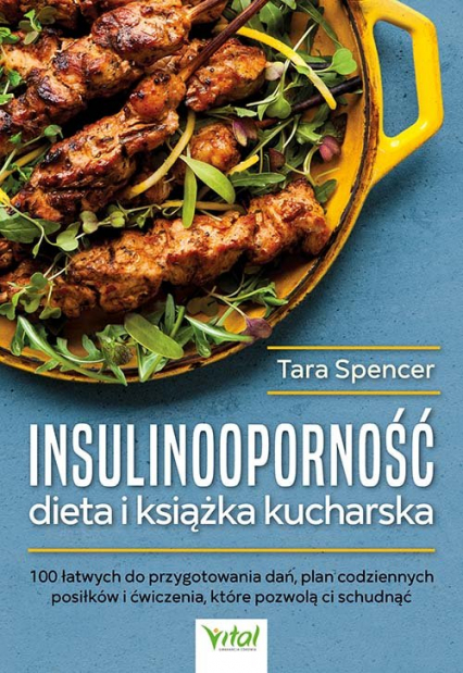 Insulinooporność dieta i książka kucharska - Tara Spencer | okładka