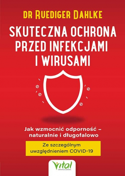 Skuteczna ochrona przed infekcjami i wirusami - Ruediger Dahlke | okładka