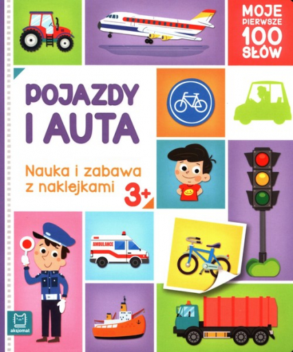 Pojazdy i auta Nauka i zabawa z naklejkami - Agnieszka Bator | okładka