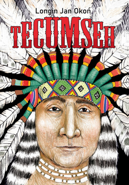 Tecumseh - Longin Jan Okoń | okładka