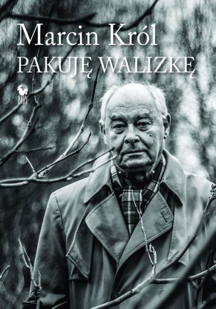 Pakuję walizkę - Marcin Król | okładka