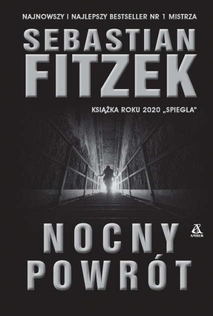 Nocny Powrót Wielkie Litery - Sebastian Fitzek | okładka