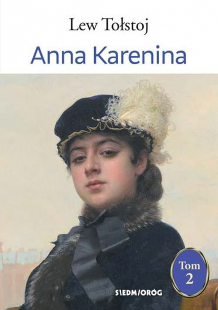 Anna Karenina Tom 2 - Lew Tołstoj | okładka