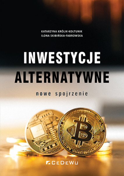 Inwestycje alternatywne nowe spojrzenie - Królik-Kołtuniuk Katarzyna | okładka