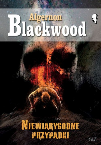Niewiarygodne przypadki - Algernon Blackwood | okładka