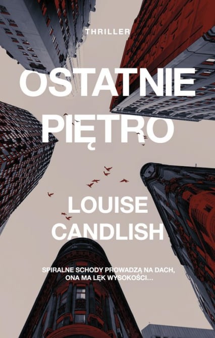 Ostatnie piętro - Louise Candlish | okładka