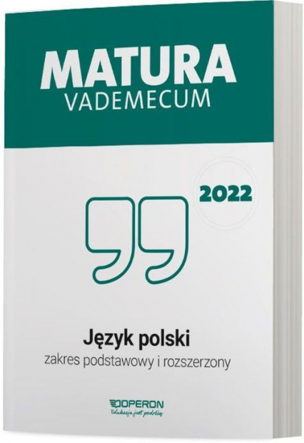 Matura 2022 Vademecum Jezyk polski Zakres podstawowy i rozszerzony - Donata Dominik-Stawicka | okładka