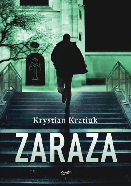 Zaraza - Krystian Kratiuk | okładka