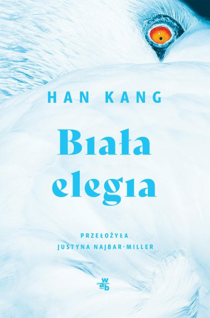 Biała elegia - Han Kang | okładka