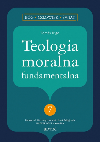 Teologia moralna fundamentalna - Tomás Trigo | okładka