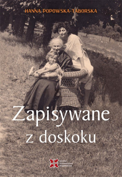 Zapisywane z doskoku - Hanna Popowska-Taborska | okładka