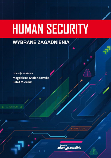 Human security Wybrane zagadnienia - (red.) Magdalena Molendowska, Rafał Miernik | okładka
