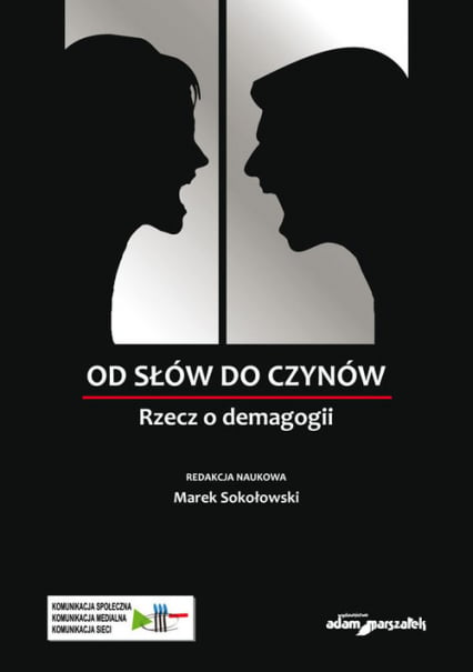 Od słów do czynów Rzecz o demagogii - (red.) Marek Sokołowski | okładka
