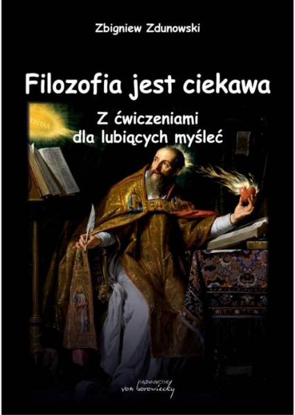Filozofia jest ciekawa - Zbigniew Zdunowski | okładka