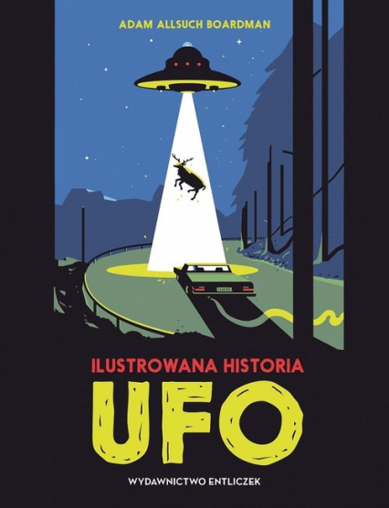 Ilustrowana historia UFO - Boardman Adam Allsuch | okładka