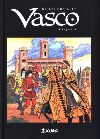 Vasco Księga 6 - Chaillet Gilles | okładka