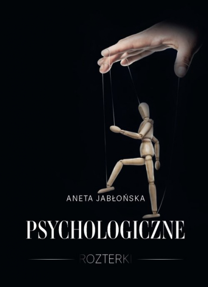 Psychologiczne rozterki - Aneta Jabłońska | okładka