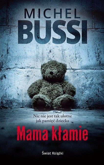 Mama kłamie - Michel Bussi | okładka