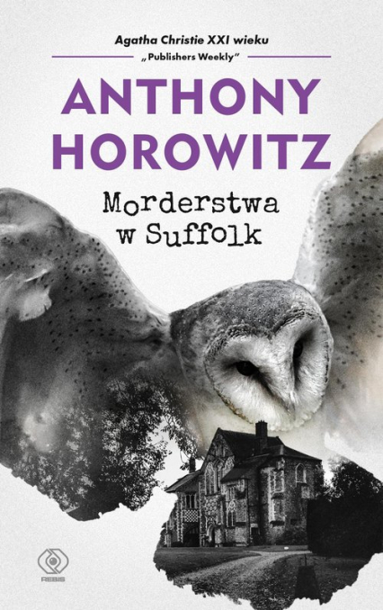 Morderstwa w Suffolk - Anthony Horowitz | okładka