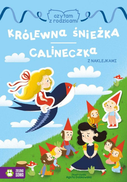 Czytam z rodzicami Królewna Śnieżka Calineczka -  | okładka