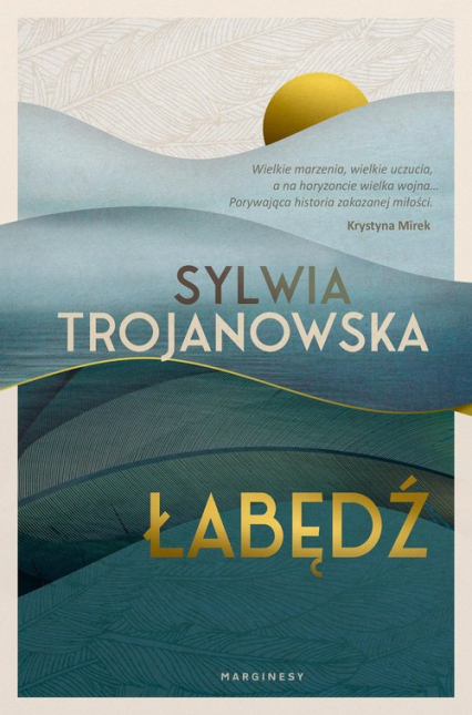 Łabędź - Sylwia Trojanowska | okładka
