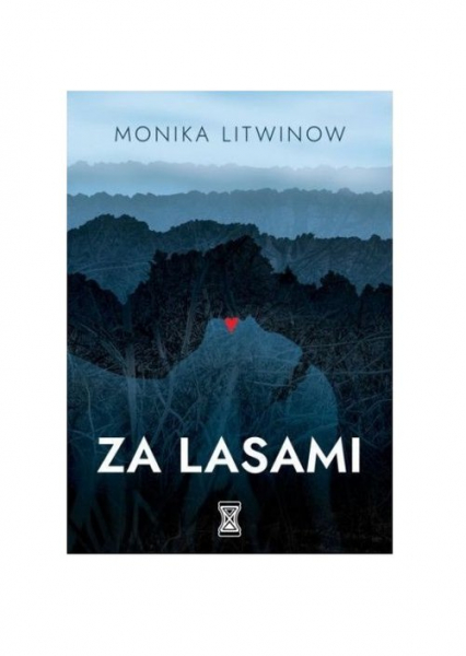 Za lasami - Monika Litwinow | okładka