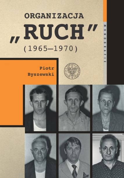 Organizacja „Ruch” (1965-1970) - Piotr Byszewski | okładka