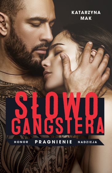 Słowo gangstera
 - Katarzyna Mak | okładka