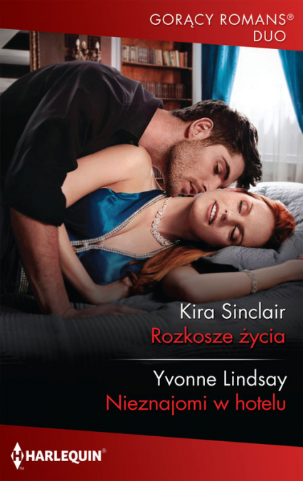 Rozkosze życia Nieznajomi w hotelu - Lindsay Yvonne, Sinclair Kira | okładka