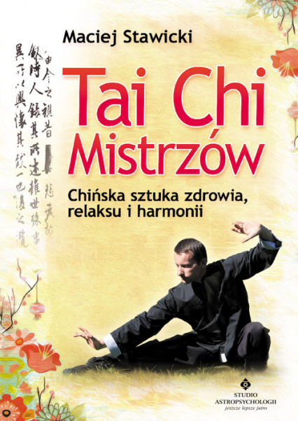 Tai Chi Mistrzów - Maciej Stawicki | okładka
