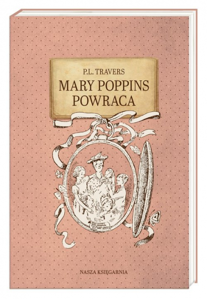 Mary Poppins powraca - P.L. Travers | okładka