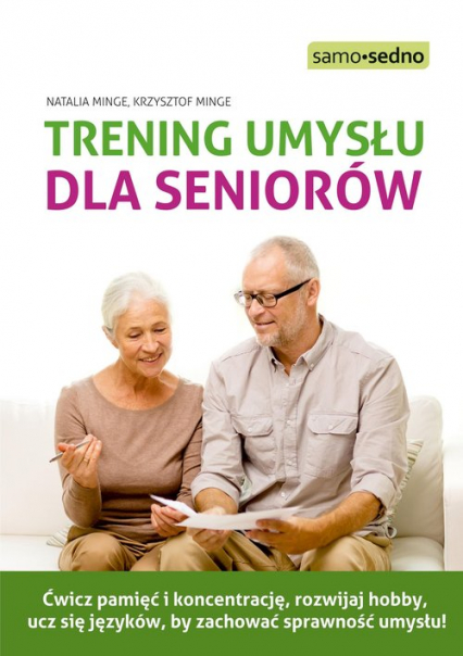 Trening umysłu dla seniorów - Minge Krzysztof, Minge Natalia | okładka