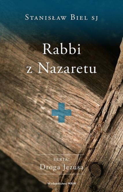 Rabbi z Nazaretu - Stanisław Biel | okładka