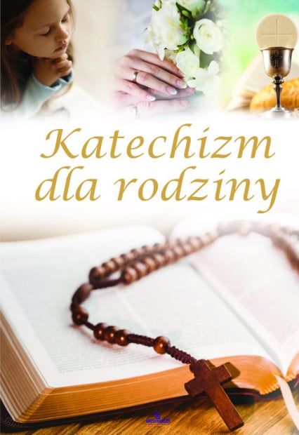 Katechizm dla rodziny - Beata Kosińska | okładka