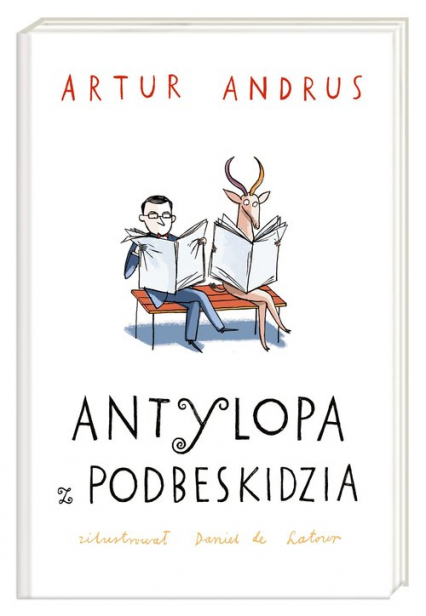 Antylopa z Podbeskidzia - Artur Andrus | okładka