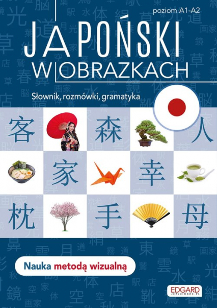 Japoński w obrazkach Słówka, rozmówki, gramatyka - Linda Czernichowska-Kramarz | okładka