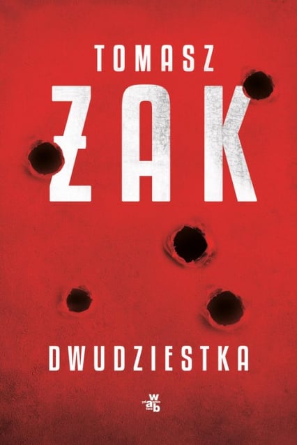 Dwudziestka - Tomasz Żak | okładka